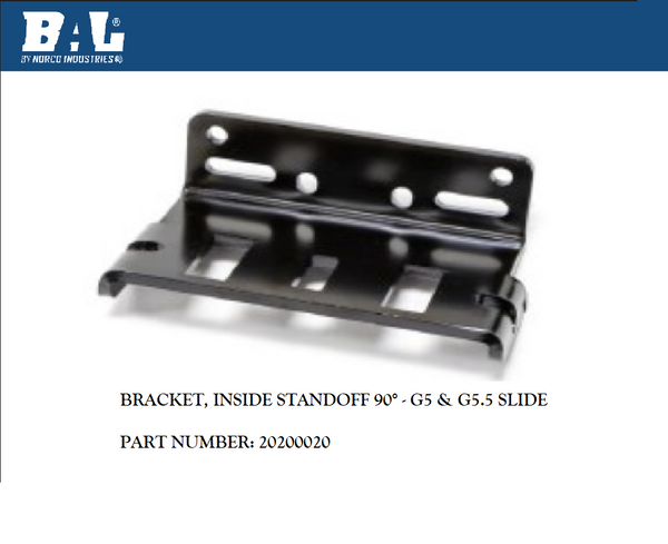 BAL 20200020 BRACKET INSIDE STANDOFF 90 DEGREE G5.5 SLIDE